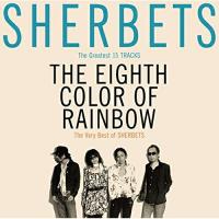 CD/SHERBETS/The Very Best of SHERBETS 8色目の虹 (通常盤) | Felista玉光堂