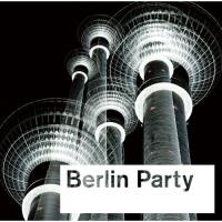 CD/オムニバス/Berlin Party | Felista玉光堂