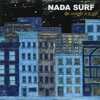 ★CD/Nada Surf/The Weight Is A Gift(Limited Edition 2CD) | Felista玉光堂