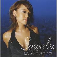CD/Sowelu/Last Forever | Felista玉光堂