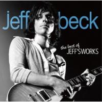 【取寄商品】CD/JEFF BECK/the best of JEFF'S WORKS (解説付/ライナーノーツ) | Felista玉光堂
