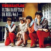 【取寄商品】CD/ザ・ビートルズ/ULTRA RARE TRAX - UK REEL VOL.2 | Felista玉光堂