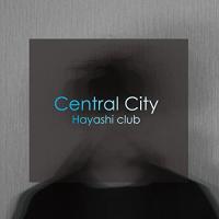 CD/Hayashi club/Central City | Felista玉光堂