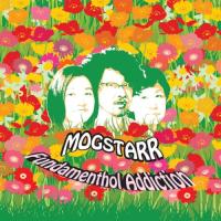 CD/MOGSTARR/Fundamenthol Addiction | Felista玉光堂