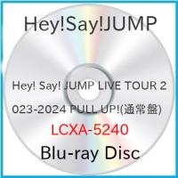 ▼BD/Hey! Say! JUMP/Hey! Say! JUMP LIVE TOUR 2023-2024 PULL UP!(Blu-ray) (通常盤)【Pアップ | Felista玉光堂
