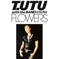 DVD/宇都宮隆/T.UTU with The Band in Fix Box FLOWERS (DVD+CD) | Felista玉光堂
