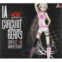 CD/IA × SUPER GT/CiRCUiT BEATS SUPER GT 20th ANNIVERSARY (CD+DVD) (通常盤) | Felista玉光堂