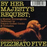 CD/PIZZICATO FIVE/女王陛下のピチカート・ファイヴ【Pアップ】 | Felista玉光堂