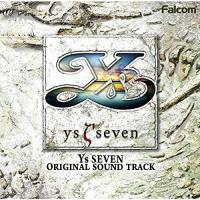 【取寄商品】CD/ゲーム・ミュージック/Ys SEVEN オリジナルサウンドトラック【Pアップ】 | Felista玉光堂
