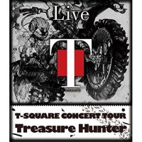 BD/T-SQUARE/T-SQUARE CONCERT TOUR Treasure Hunter(Blu-ray)【Pアップ | Felista玉光堂