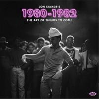 【取寄商品】CD/オムニバス/JON SAVAGE'S 1980-1982 THE ART OF THINGS TO COME | Felista玉光堂