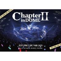 DVD/Sexy Zone/SEXY ZONE LIVE TOUR 2023 ChapterII in DOME (本編ディスク+特典ディスク) (通常盤)【Pアップ | Felista玉光堂