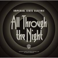 CD/インペリアル・ステイト・エレクトリック/ALL TROUGH THE NIGHT (解説歌詞対訳付) | Felista玉光堂