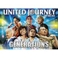 DVD/GENERATIONS from EXILE TRIBE/GENERATIONS LIVE TOUR 2018 UNITED JOURNEY (初回生産限定版)【Pアップ | Felista玉光堂