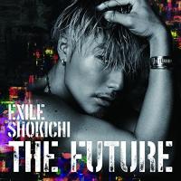 CD/EXILE SHOKICHI/THE FUTURE (CD+Blu-ray+スマプラ) (通常盤) | Felista玉光堂