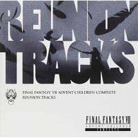 CD/アニメ/Reunion Tracks/FINAL FANTASY VII ADVENT CHILDREN COMPLETE【Pアップ | Felista玉光堂