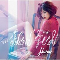 CD/ハナエ/SHOW GIRL (CD+DVD) (初回限定盤) | Felista玉光堂