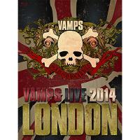 BD/VAMPS/VAMPS LIVE 2014: LONDON(Blu-ray) (通常版A)【Pアップ | Felista玉光堂