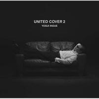 CD/井上陽水/UNITED COVER 2 (SHM-CD) | Felista玉光堂