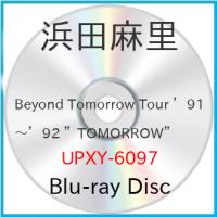 BD/MARI HAMADA/Beyond Tomorrow Tour'91〜'92”TOMORROW”(Blu-ray)【Pアップ | Felista玉光堂