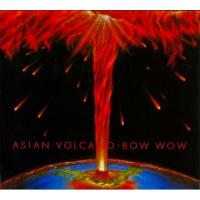 CD/BOWWOW/ASIAN VOLCANO (Blu-specCD/エンハンスドCD) (紙ジャケット)【Pアップ】 | Felista玉光堂