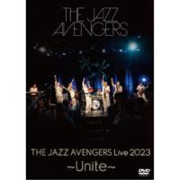 DVD/THE JAZZ AVENGERS/THE JAZZ AVENGERS Live 2023 〜Unite〜 | Felista玉光堂