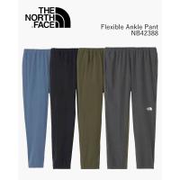 THE NORTH FACE Flexible Ankle Pant NB42388 ノースフェイス フレキシブルアンクルパンツ（メンズ）ナイロン ロングパンツ | fill store