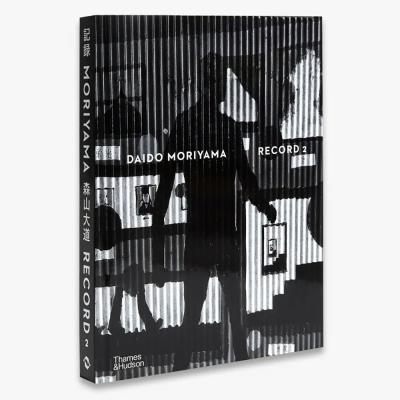 森山大道 Daido Moriyama RECORD 2 記録 2 Record 2 by Daido Moriyama （森山大道） 写真集 - 最安値・価格比較