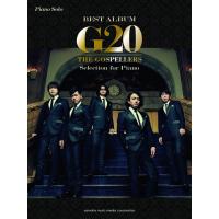 楽譜　ゴスペラーズ／【G20】Selection for Piano（GTP01091456／ピアノ・ソロ／中級） | 楽譜ネッツ
