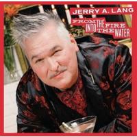 輸入盤 JERRY LANG / FROM THE FIRE INTO THE WATER [CD] | ぐるぐる王国2号館 ヤフー店