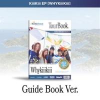 輸入盤 KIIIKIII / EP ： WHYKIIIKIII （GUIDE BOOK VER.） [CD] | ぐるぐる王国2号館 ヤフー店