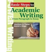 Basic Steps to Academic Writing Student book | ぐるぐる王国2号館 ヤフー店