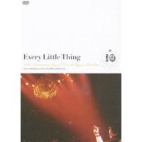 Every Little Thing 10th Anniversary Special Live at Nippon Budokan [DVD] | ぐるぐる王国2号館 ヤフー店