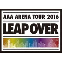 AAA ARENA TOUR 2016 -LEAP OVER-（通常盤） [DVD] | ぐるぐる王国2号館 ヤフー店