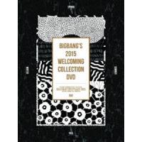 BIGBANG／BIGBANG’S 2015 WELCOMING COLLECTION DVD（初回生産限定） [DVD] | ぐるぐる王国2号館 ヤフー店