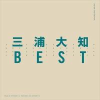 三浦大知 / BEST（2CD＋DVD（スマプラ対応）） [CD] | ぐるぐる王国2号館 ヤフー店