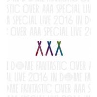 AAA Special Live 2016 in Dome -FANTASTIC OVER-（通常盤） [Blu-ray] | ぐるぐる王国2号館 ヤフー店