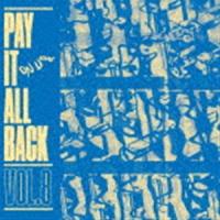 Pay It All Back Volume 8 [CD] | ぐるぐる王国2号館 ヤフー店