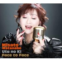 渡辺美里 / Face to Face 〜うたの木〜（初回生産限定盤／CD＋Blu-ray） [CD] | ぐるぐる王国2号館 ヤフー店