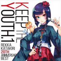 片霧烈火 / Keep the YOUTH. 1 〜Rekka Katakiri 20th Anniversary BEST〜 [CD] | ぐるぐる王国2号館 ヤフー店