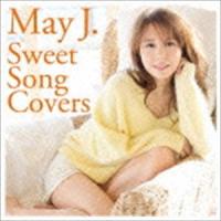 May J. / Sweet Song Covers（CD＋DVD） [CD] | ぐるぐる王国2号館 ヤフー店