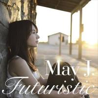 May J. / Futuristic [CD] | ぐるぐる王国2号館 ヤフー店