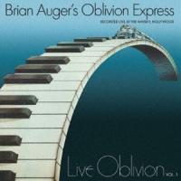 BRIAN AUGER’S OBLIVION EXPRESS / Live Oblivion Vol.1 [CD] | ぐるぐる王国2号館 ヤフー店