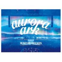 BUMP OF CHICKEN TOUR 2019 aurora ark TOKYO DOME（初回限定盤／2BD＋LIVE CD） [Blu-ray] | ぐるぐる王国2号館 ヤフー店