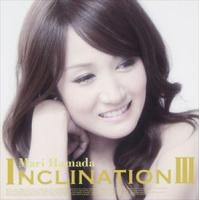浜田麻里 / INCLINATION III（通常盤／CD＋DVD） [CD] | ぐるぐる王国2号館 ヤフー店