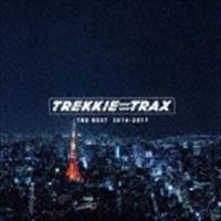 TREKKIE TRAX THE BEST 2016-2017 [CD] | ぐるぐる王国2号館 ヤフー店