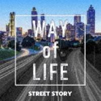 Street Story / Way of life [CD] | ぐるぐる王国2号館 ヤフー店