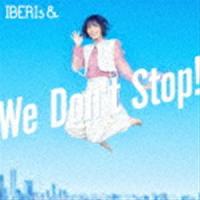 IBERIs＆ / We Don’t Stop!（Momoka Solo ver.） [CD] | ぐるぐる王国2号館 ヤフー店