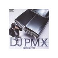 DJ PMX（MIX） / LocoHAMA CRUISING 004. [CD] | ぐるぐる王国2号館 ヤフー店