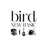 bird / NEW BASIC [CD] | ぐるぐる王国2号館 ヤフー店